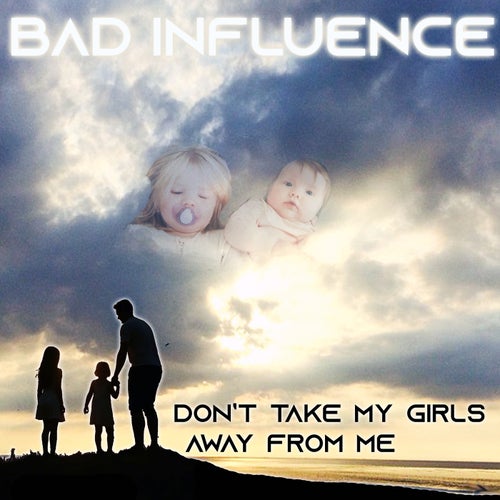 Dont Take My Girls Away From Me