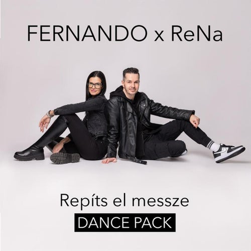 Repíts el messze Dance Pack (Remixes)