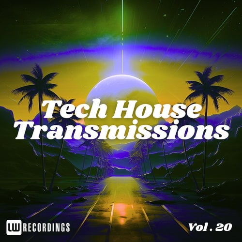 Tech-House Transmissions, Vol. 20 (2026)