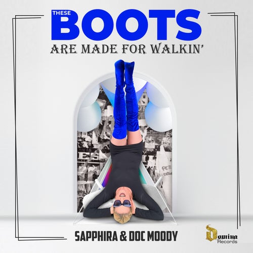 These Boots Are Made for Walkin'