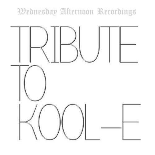 Tribute to Kool-E