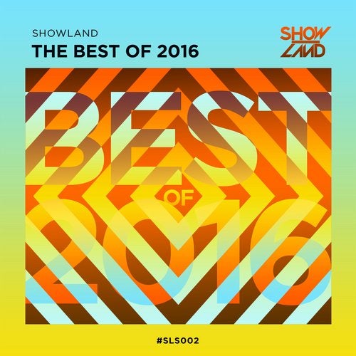 Cover art for Showland Records - Best Of 2016 - Extended Versions