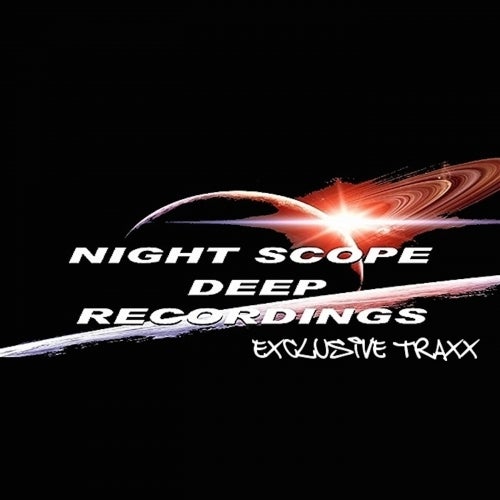 Night Scope Deep Exclusive Traxx