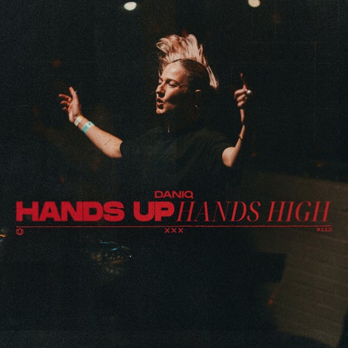 Hands Up, Hands High