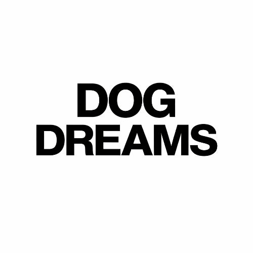 Dog Dreams