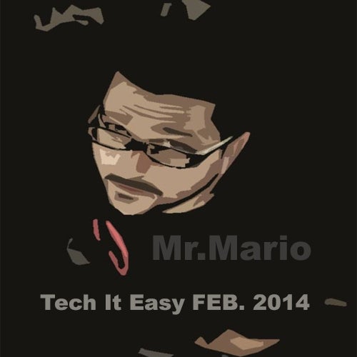 Tech It Easy Feb. 2014
