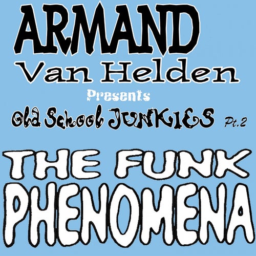 The Funk Phenomena - The Remixes