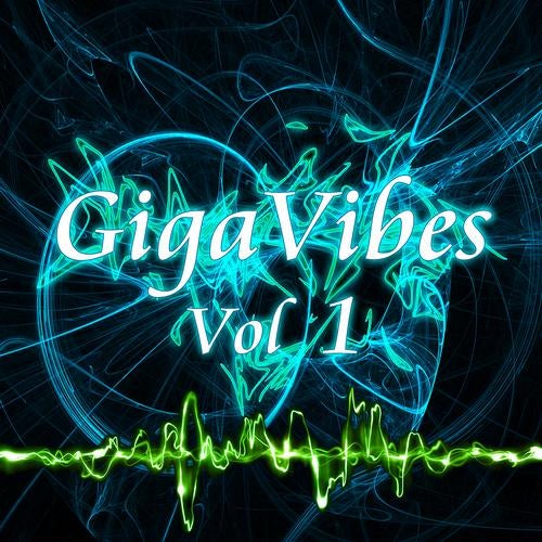 GigaVibes, Vol. 1