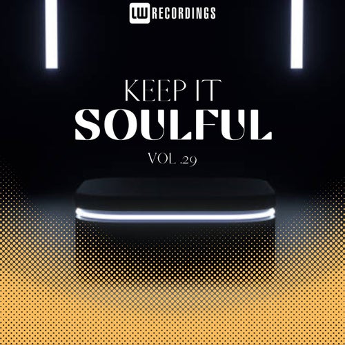 Keep It Soulful, Vol. 29