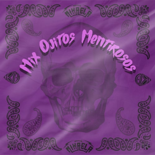 Mix Ojitos Mentirosos