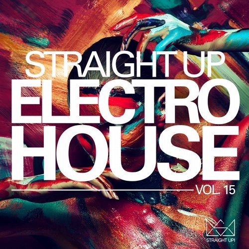 Cover art for Straight Up Electro House! Vol. 15