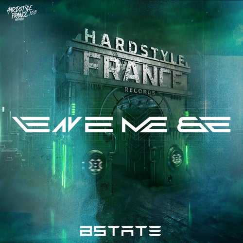 Leave Me Be - Extended
