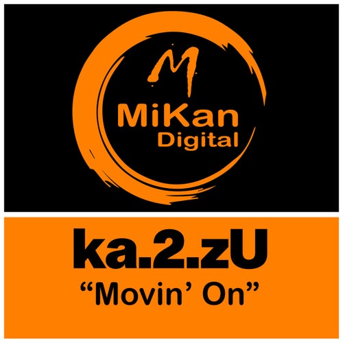 Movin' On