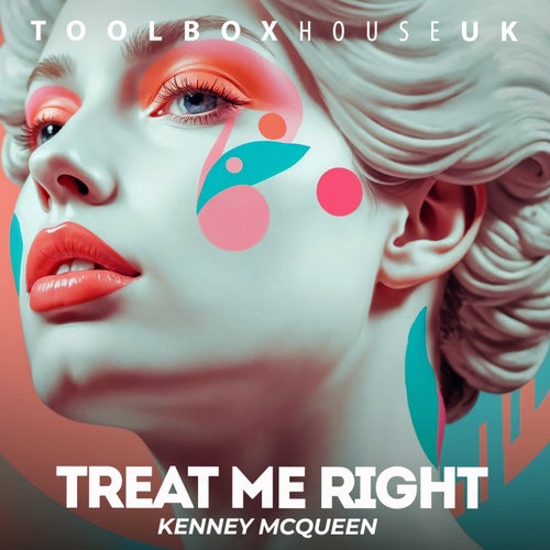 Treat Me Right