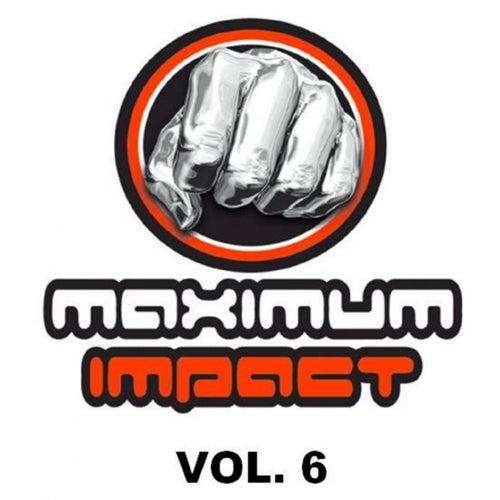 Maximum Impact, Vol. 6
