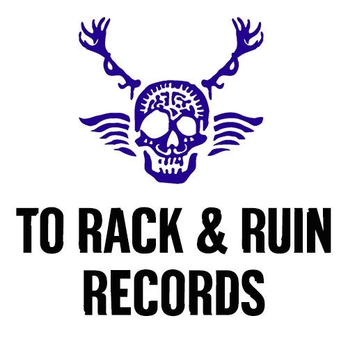 To Rack & Ruin