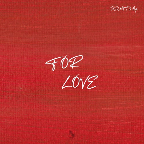 For Love