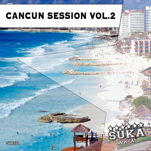 Cancun Session, Vol. 2