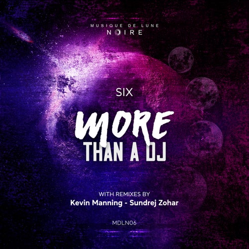  SIX (ES) - More Than A DJ (2024) 