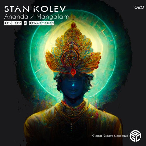  Stan Kolev - Ananda / Mangalam (Revised and Remastered) (2024) 