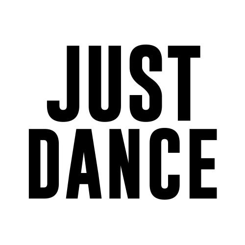 Just Dance