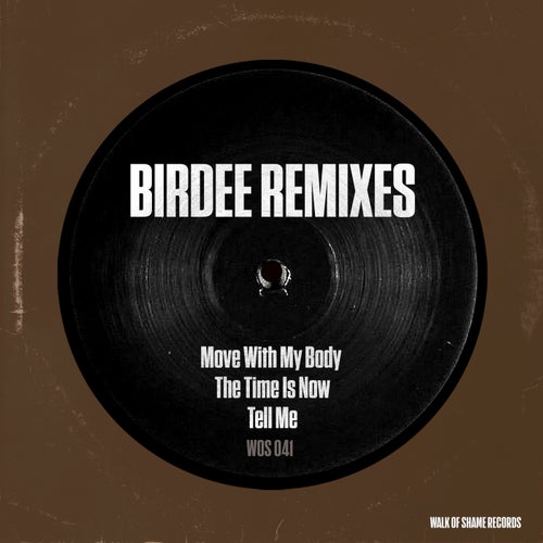 BIRDEE REMIXES