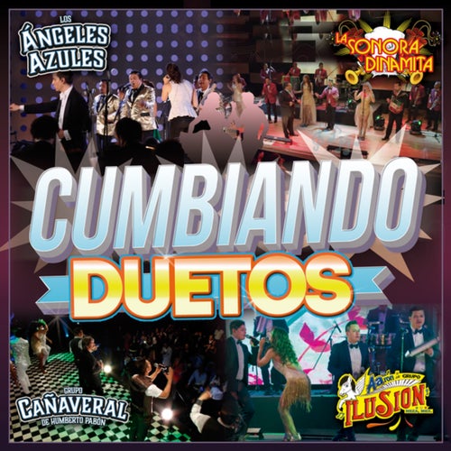 Cumbiando Duetos