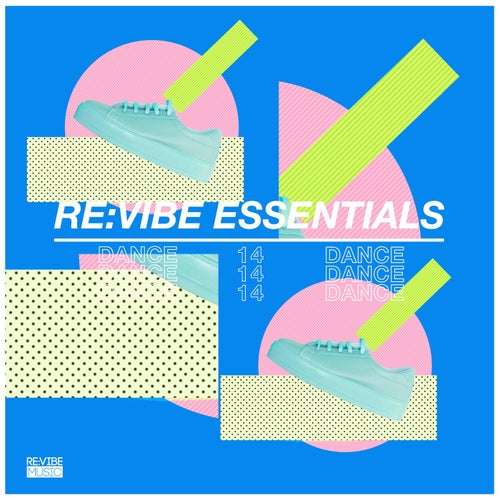 Cover art for Re:Vibe Essentials: Dance, Vol. 14
