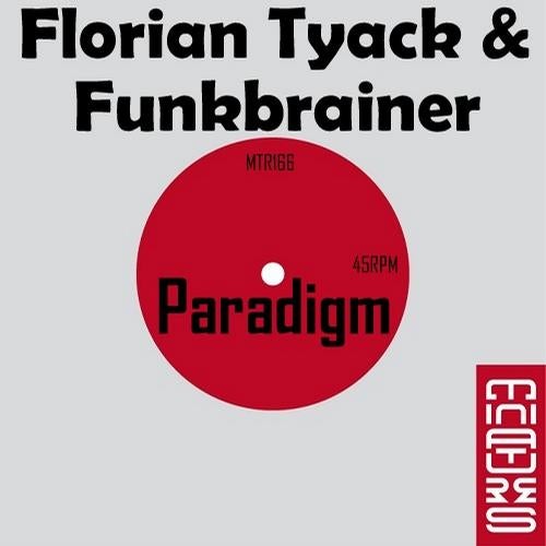 Florian Tyack & Funkbrainer - Paradigm