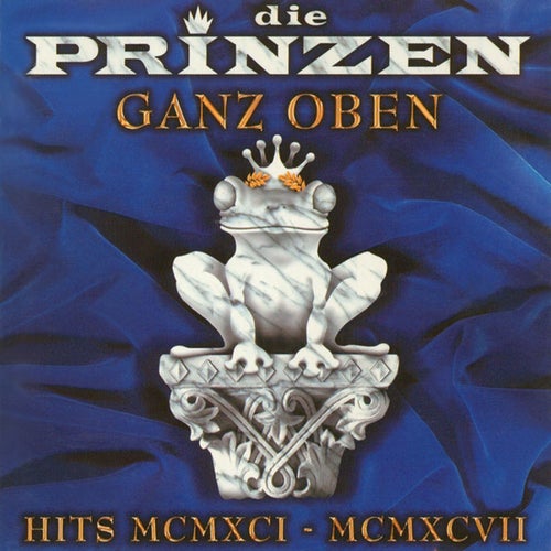 Ganz oben (Hits MCMXCI - MCMXCVII)