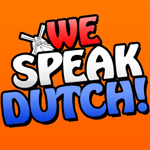 We Speak Dutch!