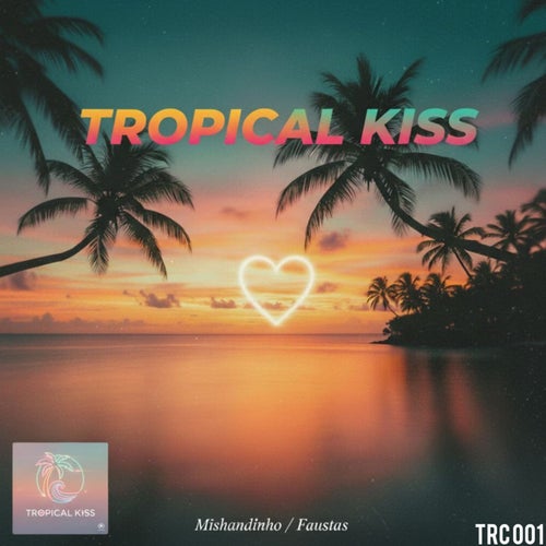 Tropical Kiss