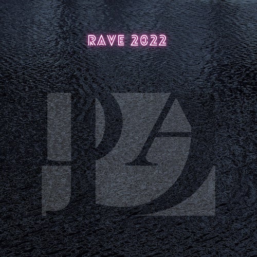 Rave 2022