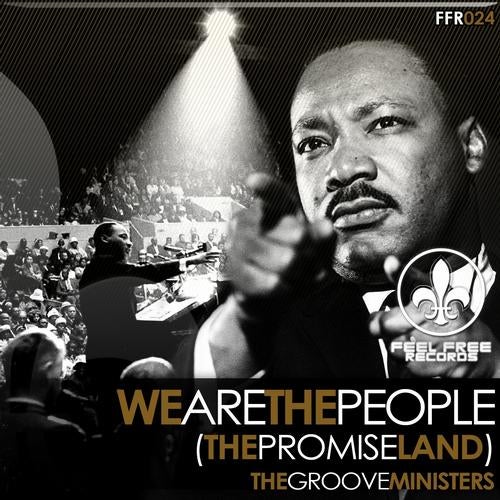 We Are the People! (The Promise Land) (feat. M.L.K.) [Mich Golden & Fran Ramirez Original Mix]
