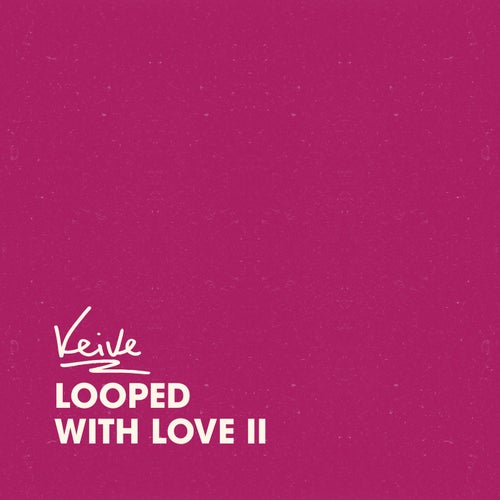Looped With Love II