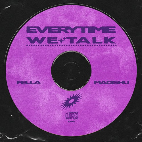 Everytime We Talk (Extended Mix)
