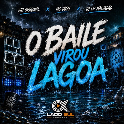 O Baile Virou Lagoa