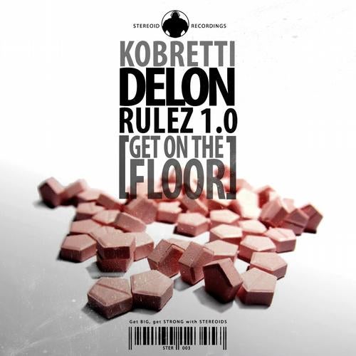 Delon Rulez 1.0 (Get On the Floor)