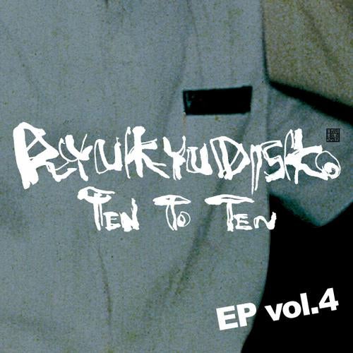 TEN TO TEN EP Vol.4
