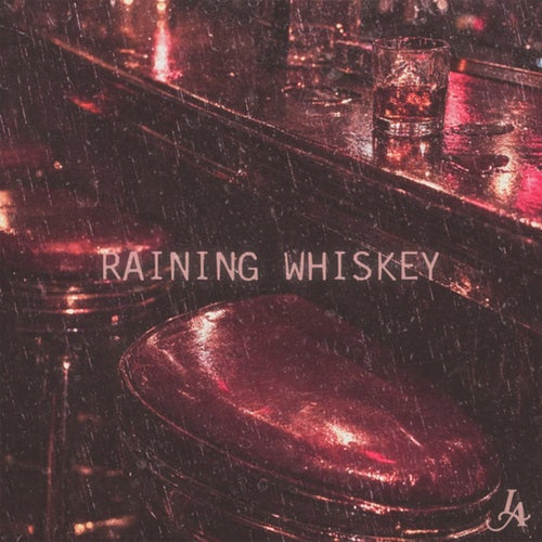 Raining Whiskey