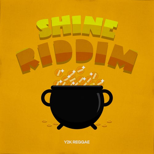 Y2K Reggae: Shine Riddim