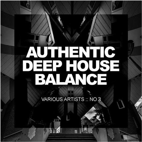 Cover art for Authentic Deep House Balance, No.3
