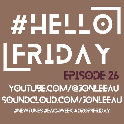 #hellofriday - Episode 26 (5.10.23)