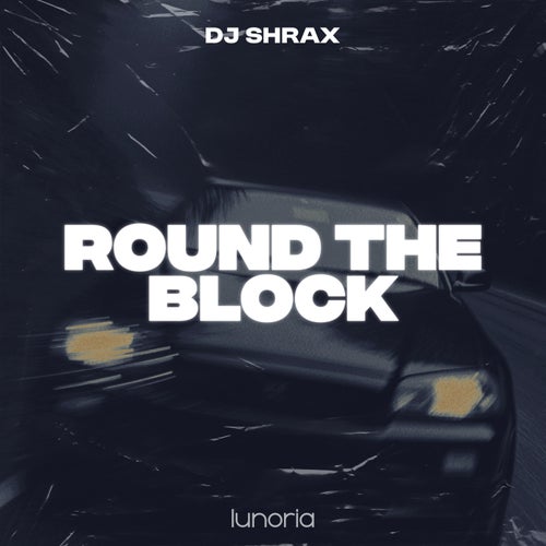 Round the Block