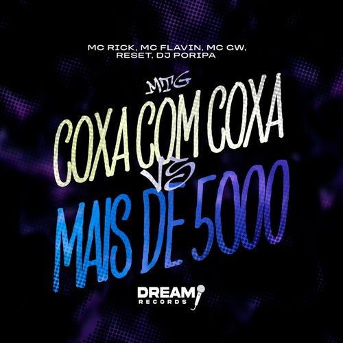 Coxa com coxa VS mais de 5000