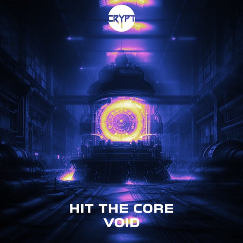 Hit The Core (Extended)