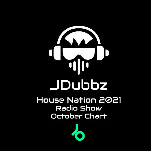 #HouseNation2021 October Chart