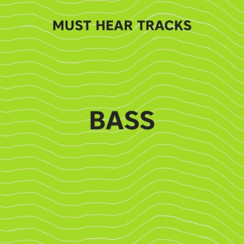 Must Hear Bass: April