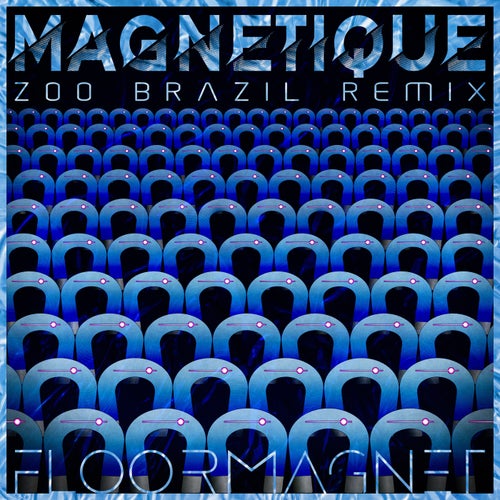 Magnetique - Zoo Brazil Remix
