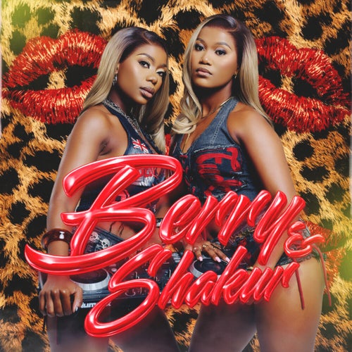Berry & Shakur